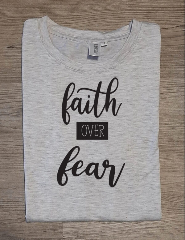 Faith Over Fear Unisex T-Shirt