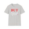 But God Unisex Softstyle T-Shirt - Image 13