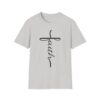 Faith Unisex Softstyle T-Shirt - Image 25